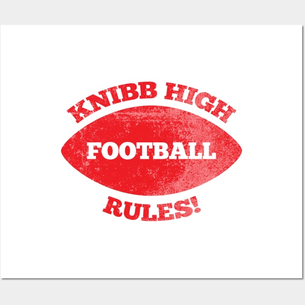 Billy Madison - Knibb High Football Rules! Wall Art by The90sMall